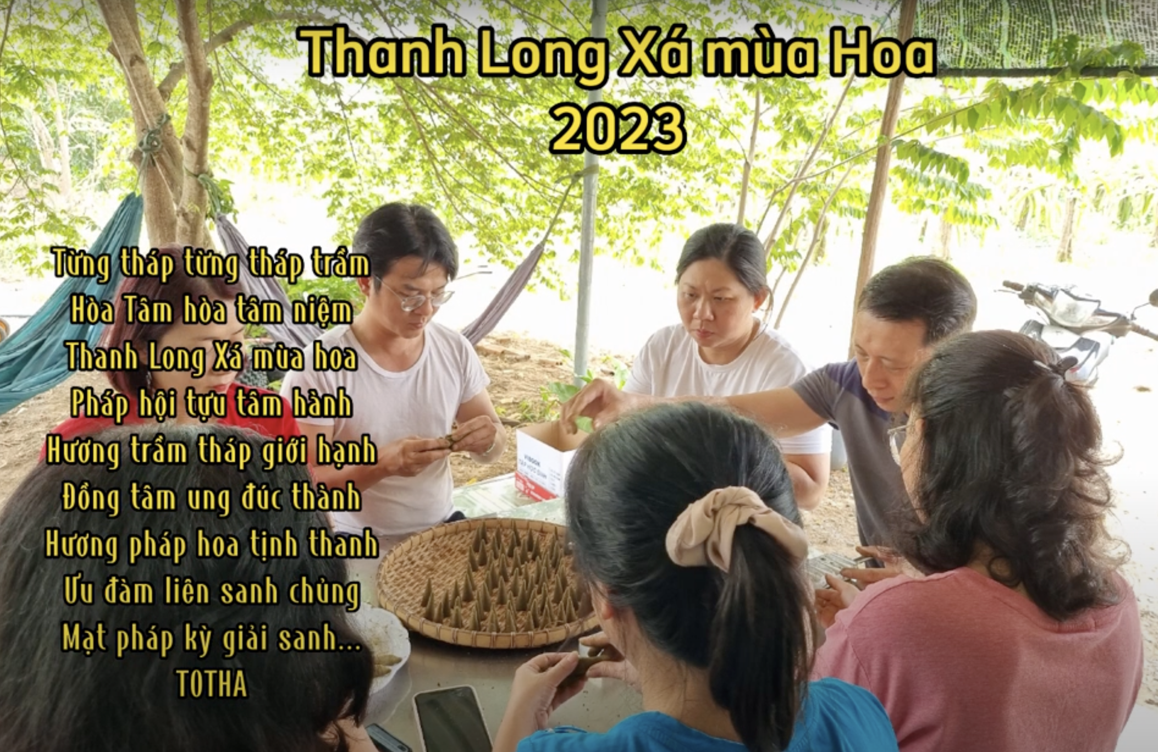 Hành Trình Thanh Long Xá Totha/ Mùa Pháp Hội 2023 - P1 - ngày 18.2.2023